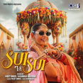 Sui Ve Sui Meet Bros Mp3