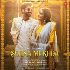 Sohna Mukhda - Rochak Kohli Sohna Mukhda - Rochak Kohli